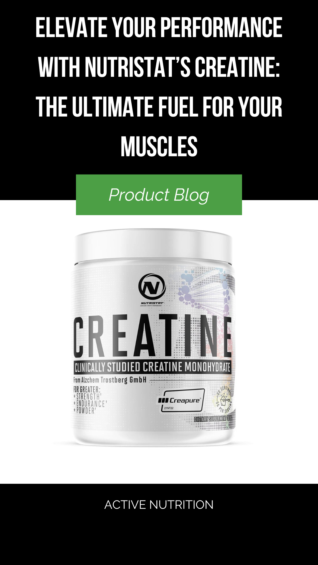 Elevate Your Performance with Nutristat’s Creatine: The Ultimate Fuel for Your Muscles