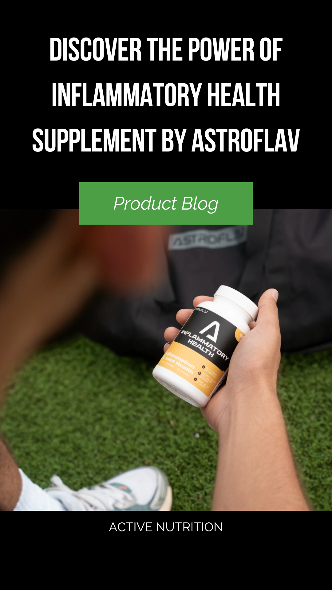 Discover the Power of Inflammatory Health Supplement by AstroFlav